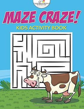 portada Maze Craze! Kids Maze Activity Book (en Inglés)