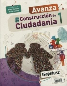portada Construccion de Ciudadania 1 Kapelusz Avanza (in Spanish)