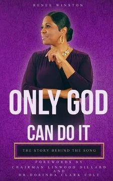 portada Only God Can Do It: The Story Behind the Song (en Inglés)