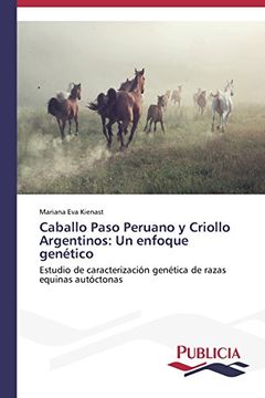 portada Caballo Paso Peruano y Criollo Argentinos: Un enfoque genético