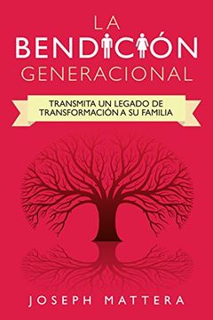portada La Bendición Generacional: Transmita un Legado de Transformación a su Familia (en Inglés)