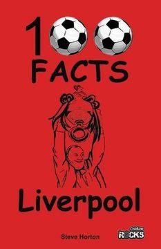 portada Liverpool - 100 Facts