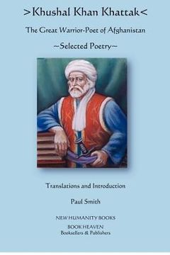 portada khushal khan khattak: the great warrior/poet of afghanistan (in English)