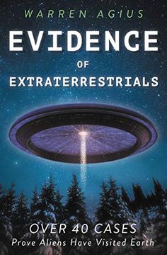 portada Evidence of Extraterrestrials: Over 40 Cases Prove Aliens Have Visited Earth (en Inglés)