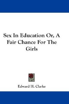 portada sex in education or, a fair chance for the girls (en Inglés)