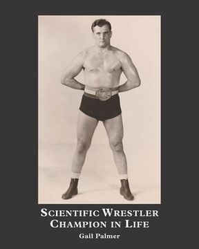 portada Scientific Wrestler Champion in Life
