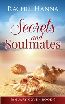 portada Secrets and Soulmates: 6 (January Cove) (en Inglés)