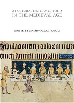 portada A Cultural History of Food in the Medieval age (The Cultural Histories Series, 2)