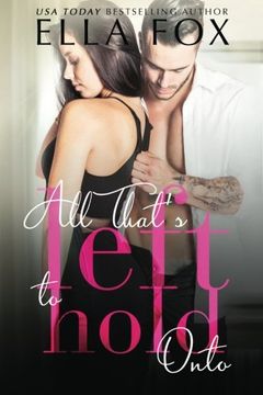 portada All That's Left to Hold Onto