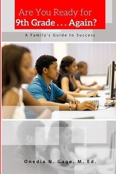 portada Are You Ready for 9th Grade . . . Again? a Family's Guide for Success (en Inglés)