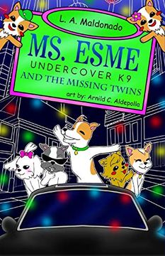 portada Ms. Esme Undercover K-9: And the Missing Twins (en Inglés)