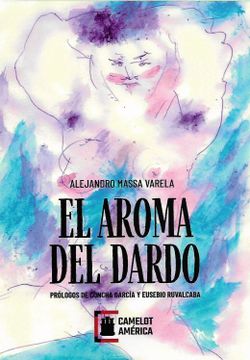 portada El Aroma del Dardo (in Spanish)