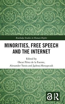 portada Minorities, Free Speech and the Internet (Routledge Studies in Human Rights) (en Inglés)