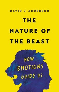 portada The Nature of the Beast: How Emotions Guide us 