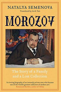 portada Morozov: The Story of a Family and a Lost Collection (in English)