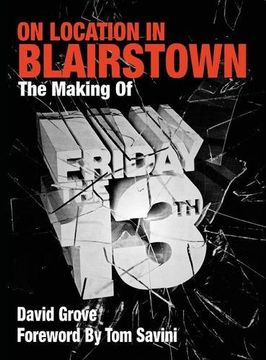 portada On Location In Blairstown: The Making of Friday the 13th