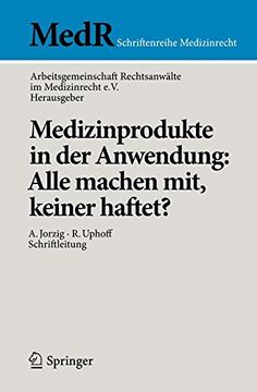 portada Medizinprodukte in der Anwendung: Alle Machen Mit, Keiner Haftet? (in German)