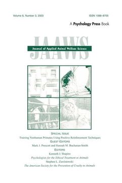 portada Training Nonhuman Primates Using Positive Reinforcement Techniques: A Special Issue of the Journal of Applied Animal Welfare Science (en Inglés)