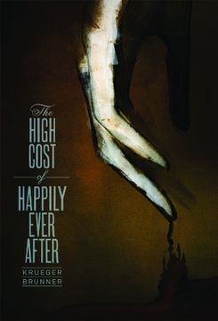 portada The High Cost of Happily Ever After