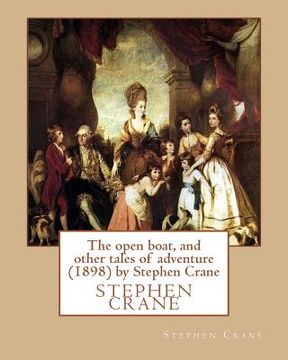 portada The open boat, and other tales of adventure (1898) by Stephen Crane