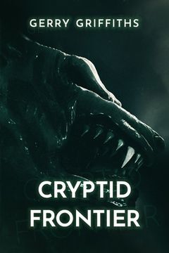 portada Cryptid Frontier (in English)