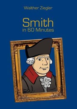 portada Smith in 60 Minutes: Great Thinkers in 60 Minutes (en Inglés)