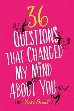 portada 36 Questions That Changed My Mind about You