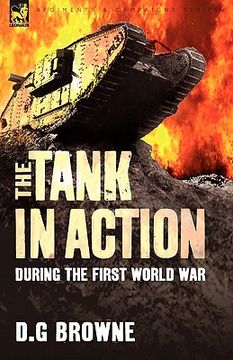 portada the tank in action during the first world war (en Inglés)