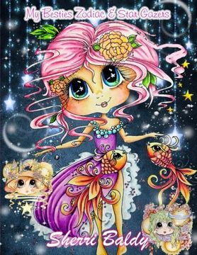 portada Sherri Baldy My-Besties Zodiac and Star Gazers Coloring Book (en Inglés)