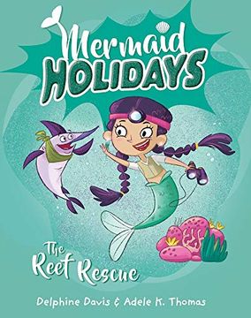 portada Mermaid Holidays 4: The Reef Rescue (en Inglés)