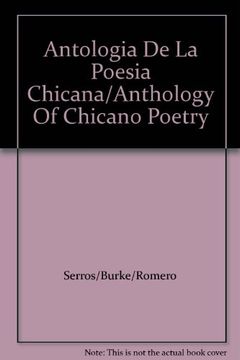 Libro Antologia de la Poesia Chicana Anthology of Chicano Poetry