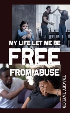 portada My Life Let Me be Free from Abuse (in English)