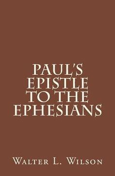portada Paul's Epistle to the Ephesians (en Inglés)