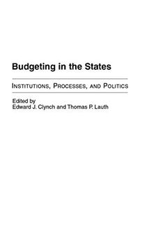 portada Budgeting in the States: Institutions, Processes, and Politics (en Inglés)