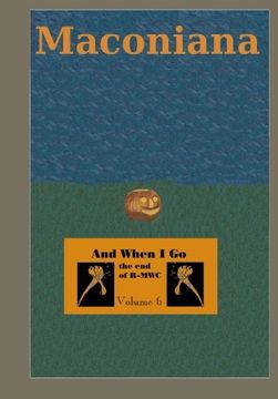 portada And When I Go: The End of Randolph-Macon Woman's College: Volume 6 (in English)
