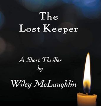 portada The Lost Keeper: A Short Thriller (Lighthouse) (in English)