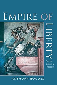 portada Empire of Liberty: Power, Desire, and Freedom (en Inglés)