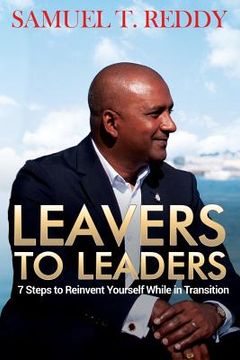 portada Leavers to Leaders: 7 Steps to Reinvent Yourself While in Transition (en Inglés)