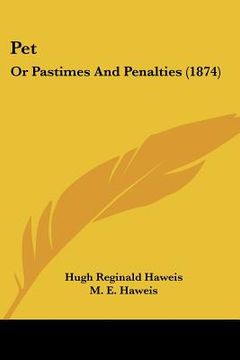 portada pet: or pastimes and penalties (1874) (in English)