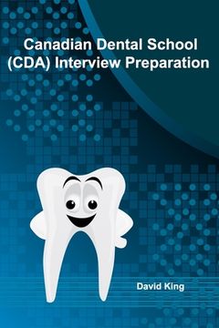 portada Canadian Dental School (CDA) Interview Preparation (en Inglés)