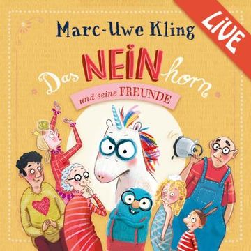 portada Das Neinhorn und Seine Freunde - Marc-Uwe Kling Liest Live: 3 cds (in German)