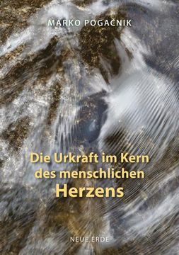 portada Die Urkraft im Kern des Menschlichen Herzens (in German)