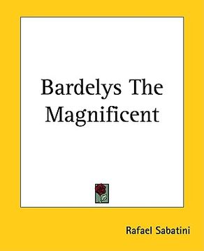 portada bardelys the magnificent (en Inglés)