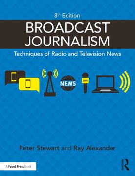 portada Broadcast Journalism: Techniques of Radio and Television News (in English)