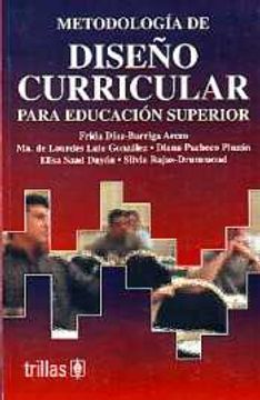 Libro Metodologia De Diseño Curricular Para Educacion Superior, Diaz ...