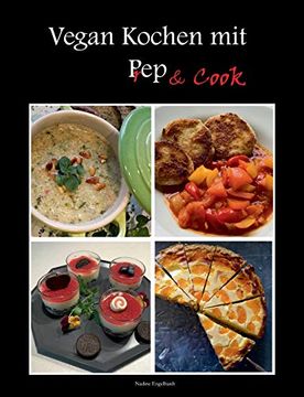 portada Vegan Kochen mit Prep&Cook: Schnelle und Einfache Vegane Küche mit und Ohne Küchenmaschine mit Kochfunktion (en Alemán)