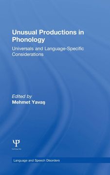 portada Unusual Productions in Phonology: Universals and Language-Specific Considerations (en Inglés)