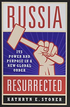 portada Russia Resurrected: Its Power and Purpose in a new Global Order (en Inglés)