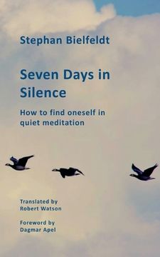 portada Seven Days in Silence: How to find oneself in quiet meditation (en Inglés)