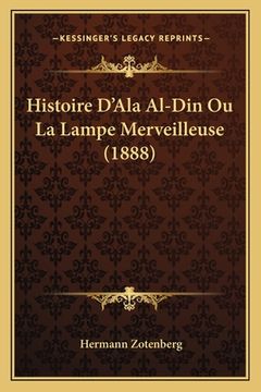 portada Histoire D'Ala Al-Din Ou La Lampe Merveilleuse (1888) (in French)